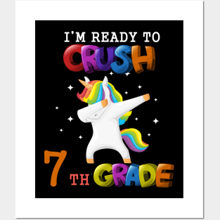 i'm ready to crush 7th Grade Dabbing Unicorn Back To School T-Shirt Posters and Art